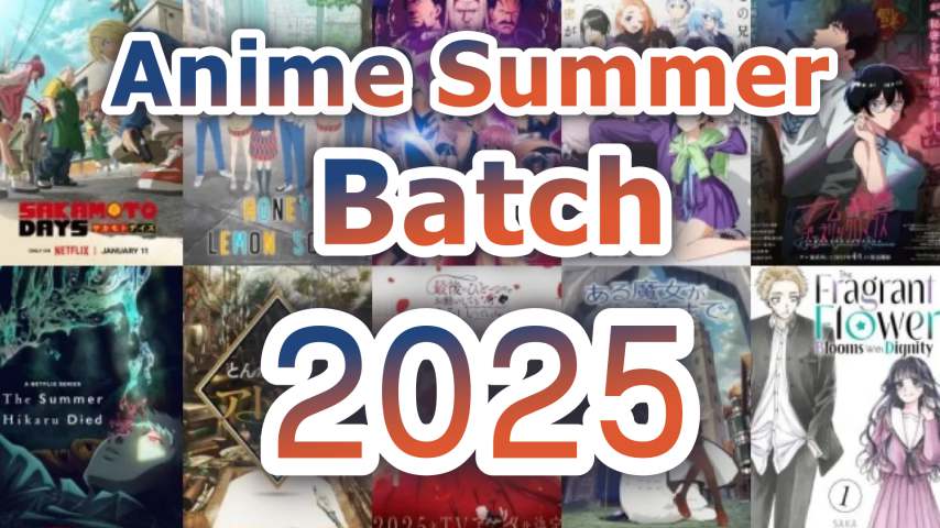 batch-anime-summer-2025 batch-anime-summer-2025